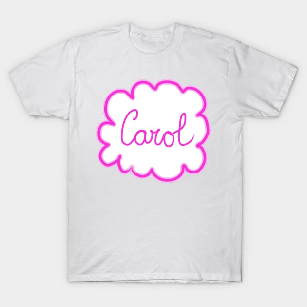 Carol. Female name. T-Shirt by grafinya